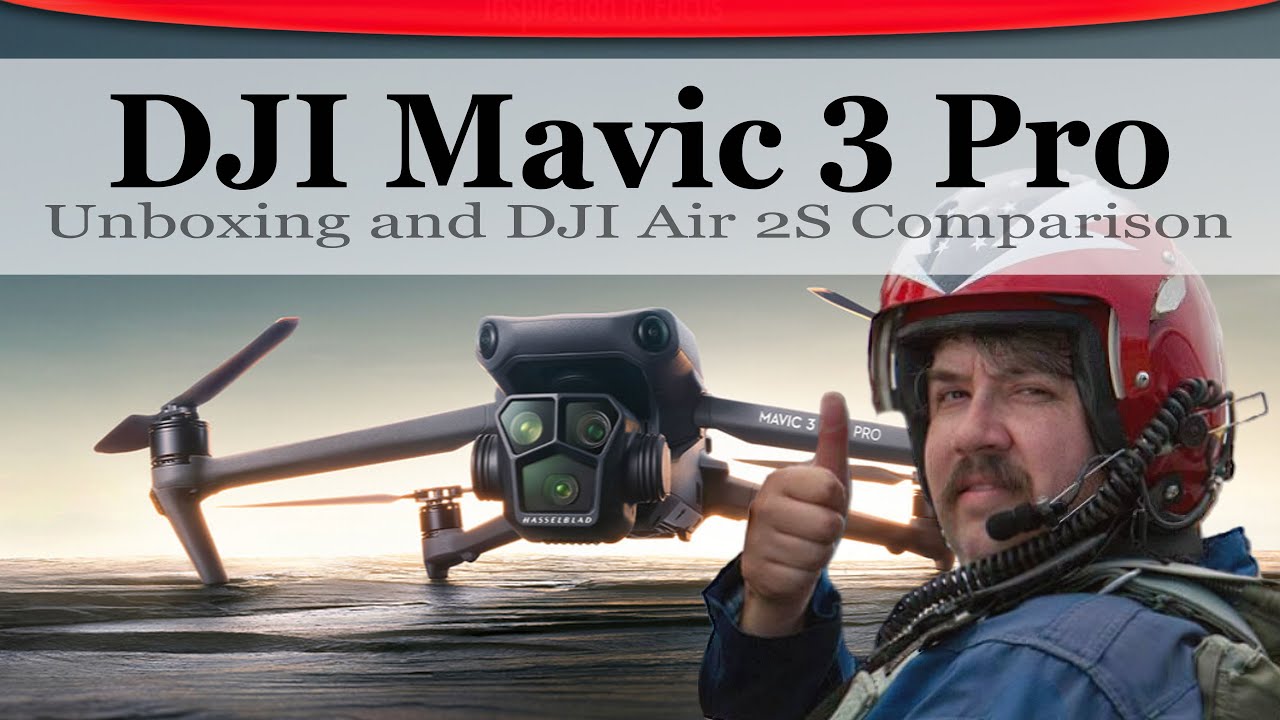 DJI Mavic 3 Pro Unboxing with a DJI Air 2S Owner