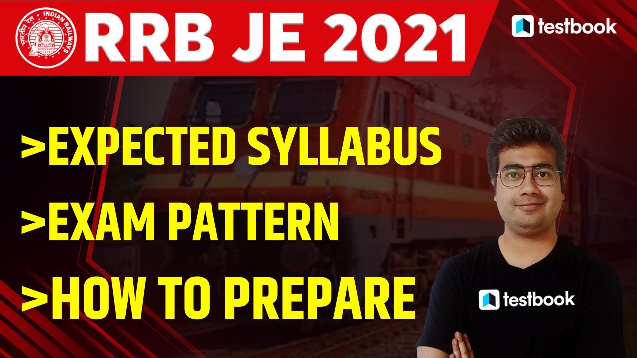 RRB JE Syllabus 2021 | RRB JE Exam Pattern 2021 in Hindi (Expected) | How to Crack RRB JE 2021