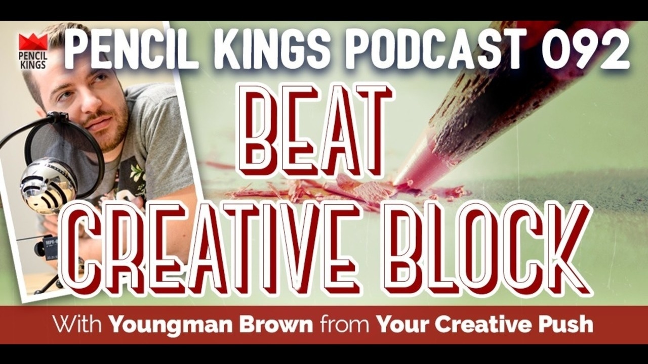 PK 092: Learn to push past creative block with Youngman Brown of the Your Creative Push Podcast