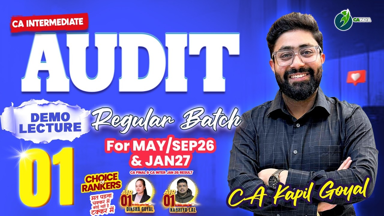 CA Inter Audit Regular Batch Demo Lecture 1 By CA KAPIL GOYAL SIR