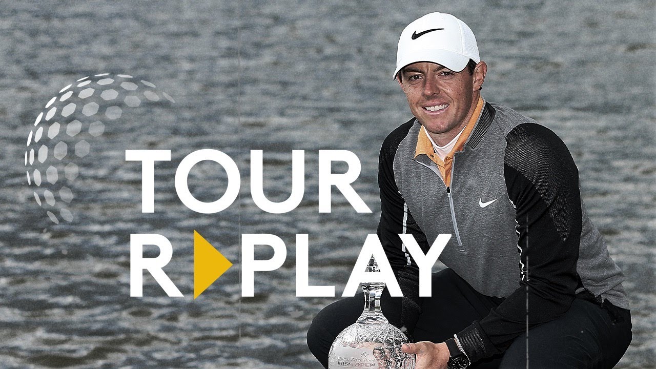 Final Day Broadcast | Rory McIlroy wins 2016 Irish Open | Tour Replay