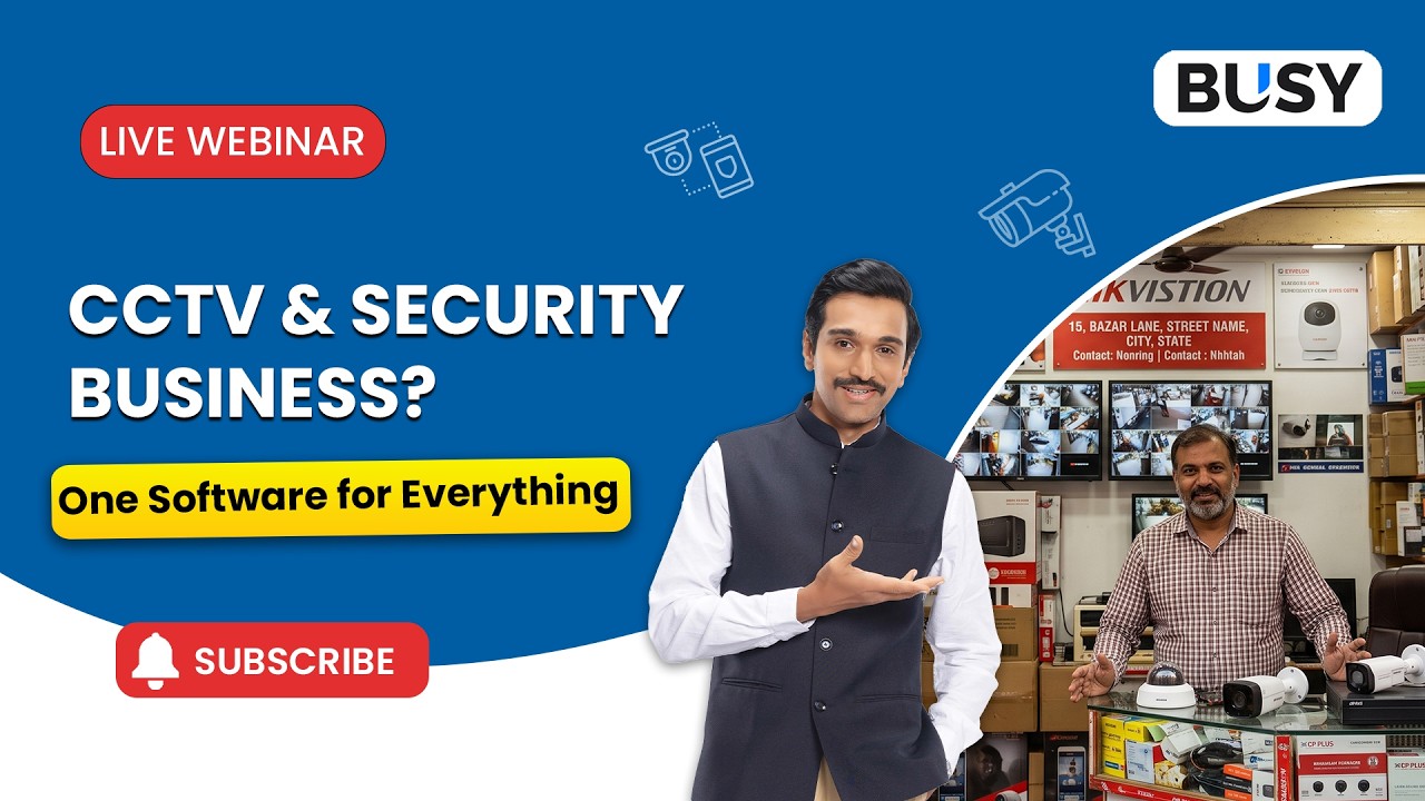 One Solution for Security & Surveillance Business | Complete Webinar | BUSY 21