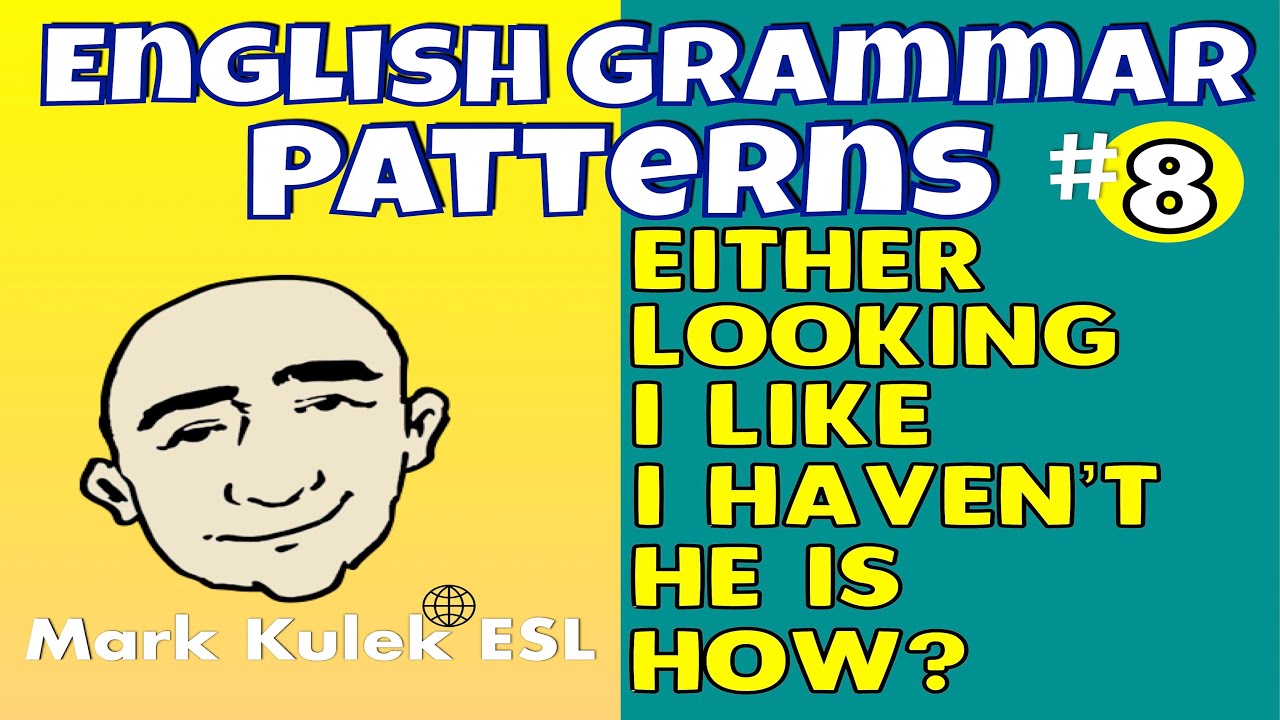 Either & Neither | + еще видео | Mark Kulek ESL