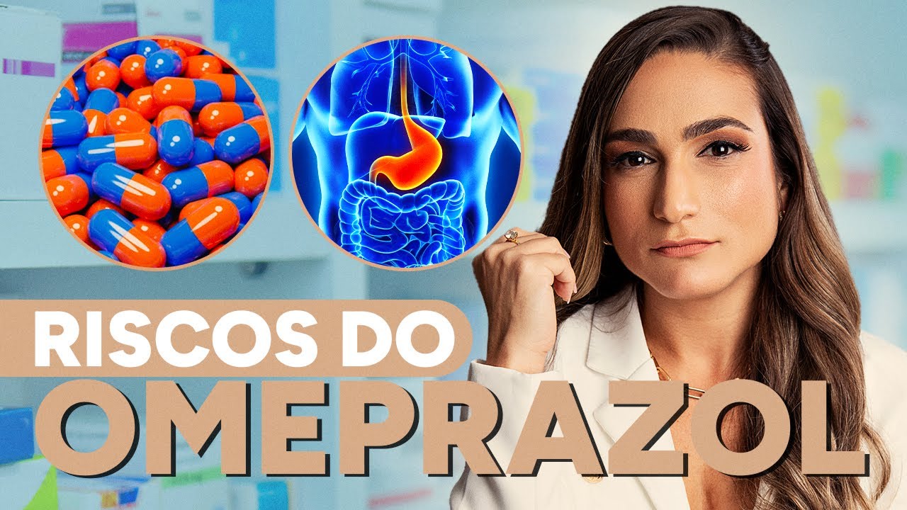 OMEPRAZOL - Precauções importantes para um uso seguro! | Dra. Bruna Braga