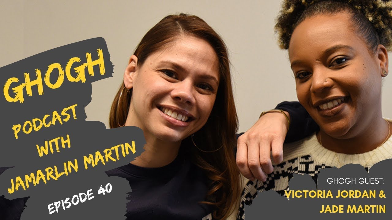 Victoria Jordan & Jade Martin | Episode #40