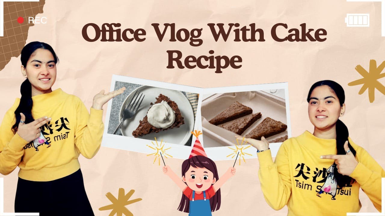 Office Vlog with Cake Recipe. 