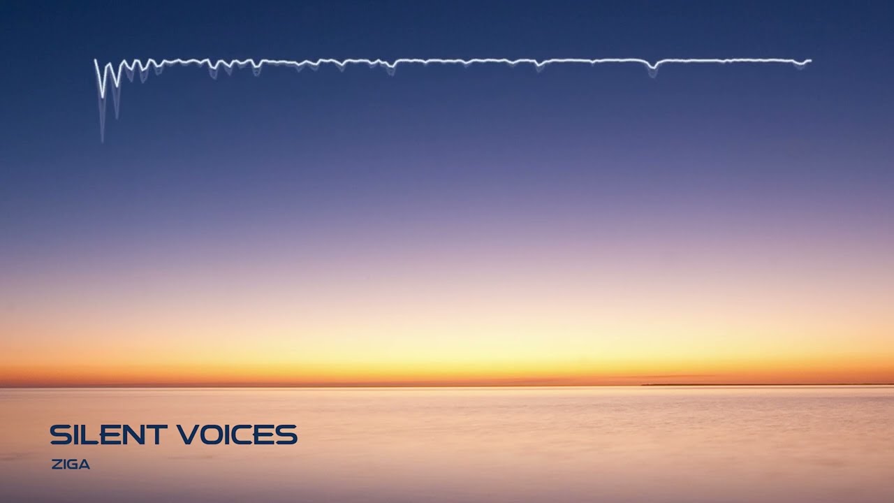 ZiGA - Silent Voices (Original Mix)