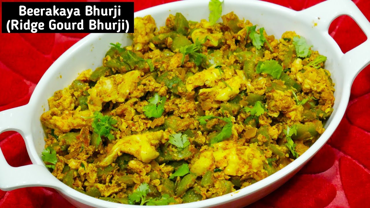Beerakaya Bhurji Recipe | Ridge Gourd Bhurji | Egg recipes | Best side dish for chapathi, roti, rice