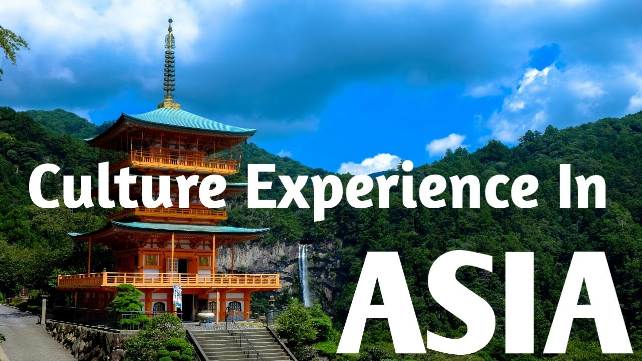 Culture experience in Asia 2025.