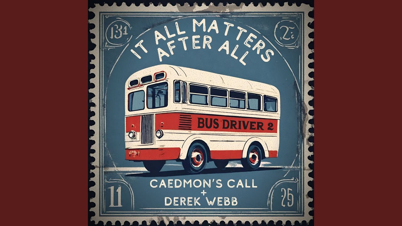 Bus Driver 2 (It All Matters After All)