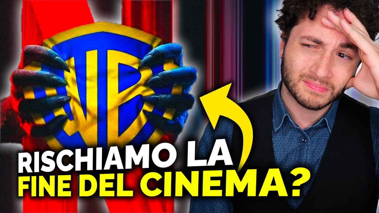NETFLIX ACQUISTA WARNER BROS! Sono molto preoccupato