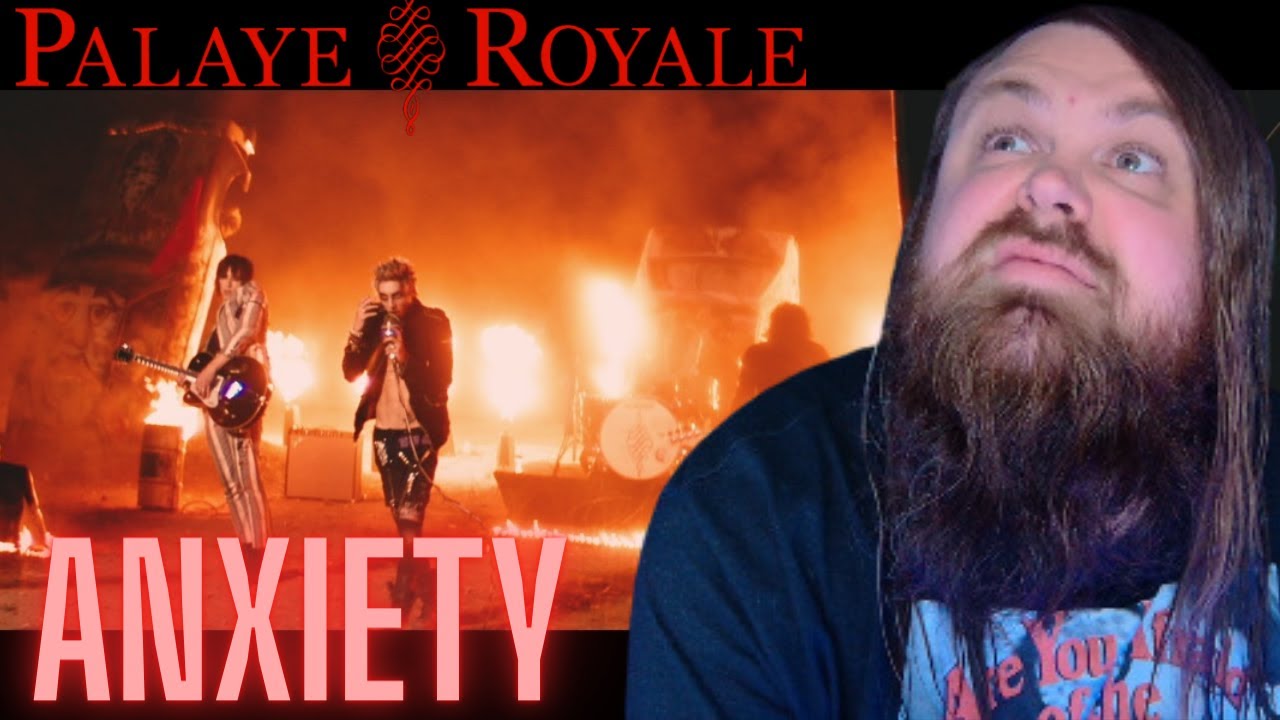 Is this SOUND the Cure for Anxiety? PALAYE ROYALE - Anxiety (REACTION)