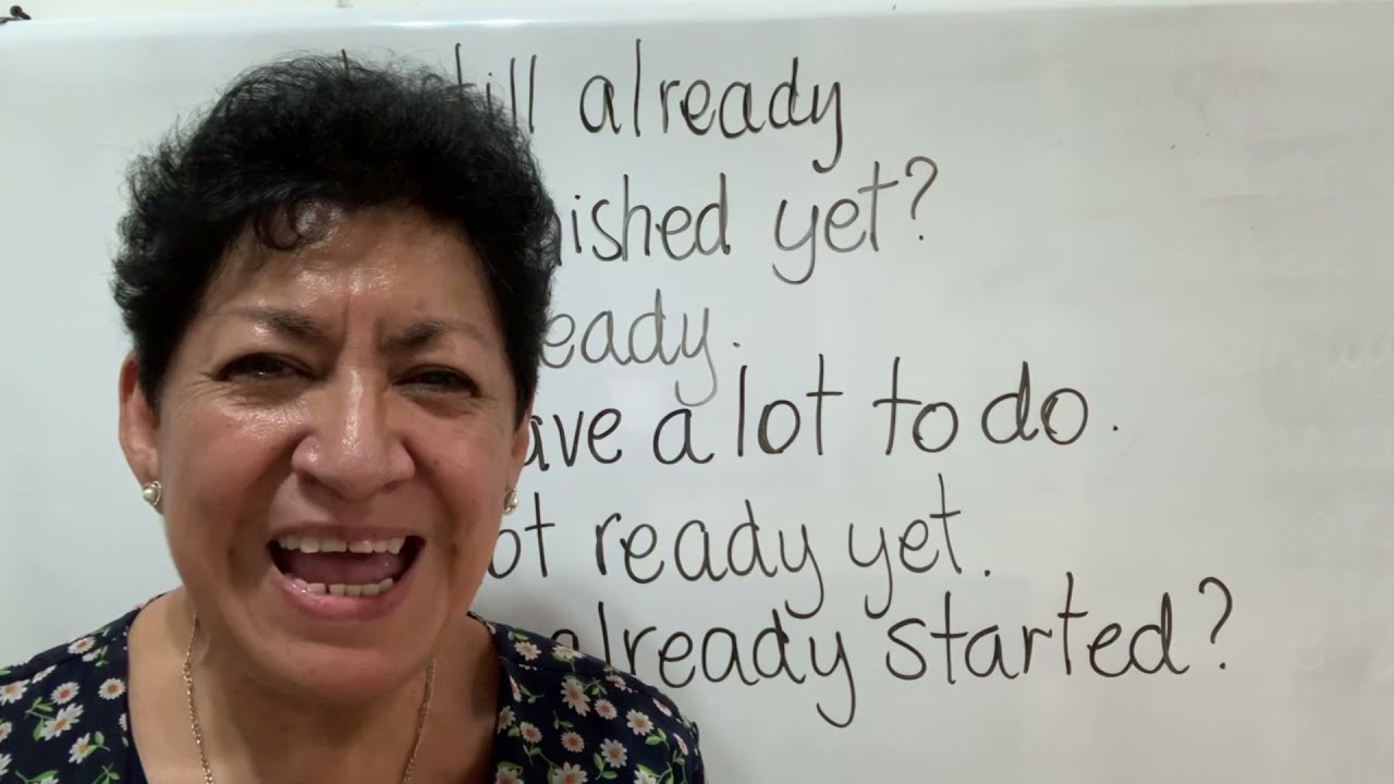 Clase 141 Still, Yet, Already// Make/Do usages & homework