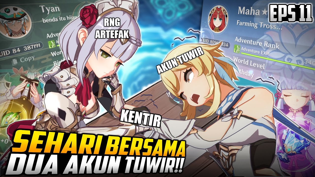 KOPLAK #11 - Koreksi 2 Akun TUWIR YANG BIKIN EMOSI1!1! - Genshin Impact Indonesia - Ditusi