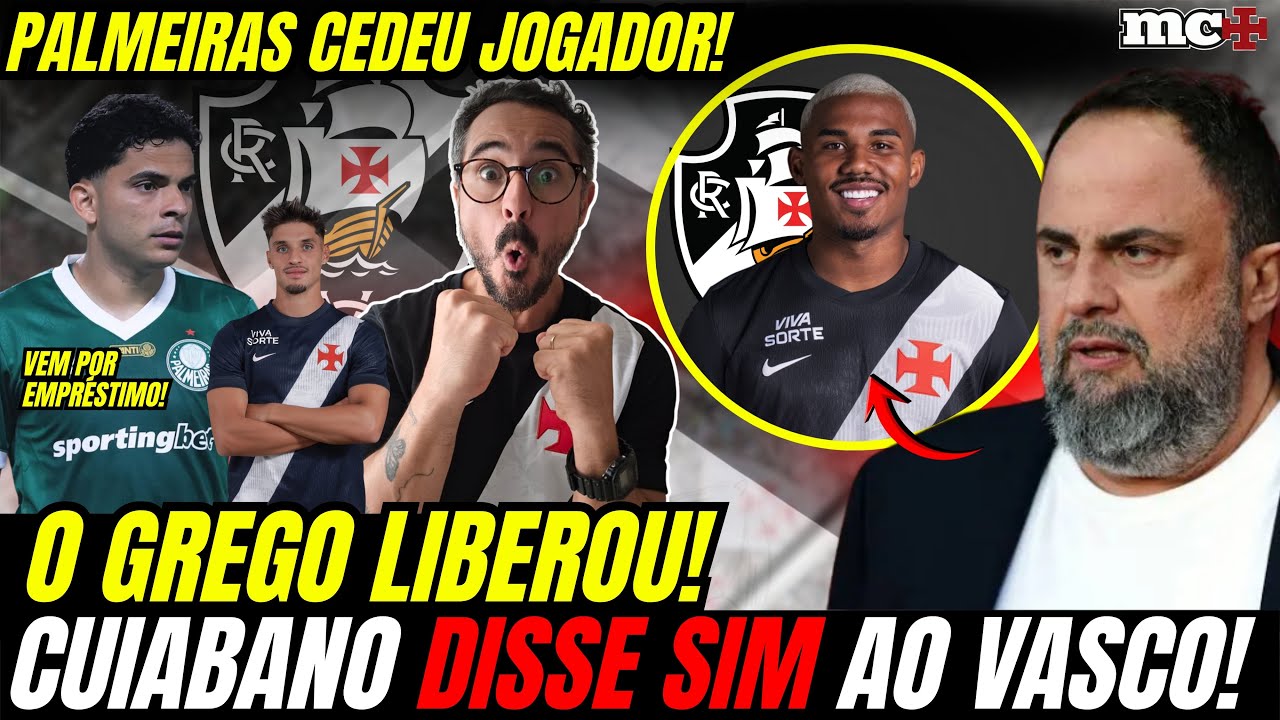 SÓ COMEMORAR! GREGO LIBEROU E CUIABANO ACEITOU PROPOSTA! ATACANTE DO PALMEIRAS FECHANDO COM O VASCO!