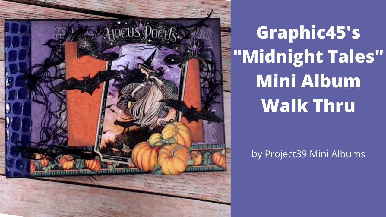 Graphic45 Midnight Tales - 5X7 Halloween Mini Album