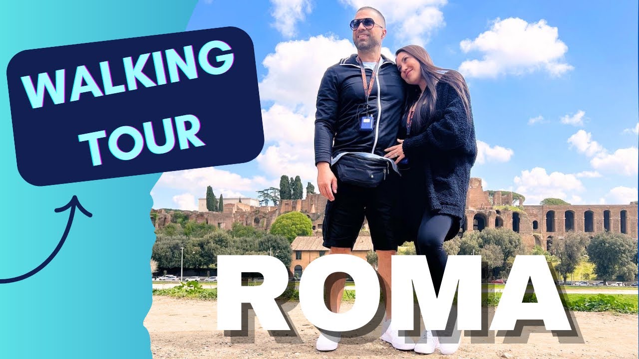 COMO ES NUESTRO PRIMER VIAJE A ROMA, WALKING TOUR SERIE 1