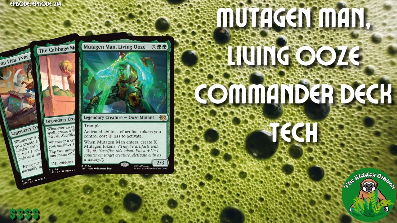 Mutagen Man, Living Ooze | Tokens, Counters, Combo | MTG Commander Deck Tech | Episode 214