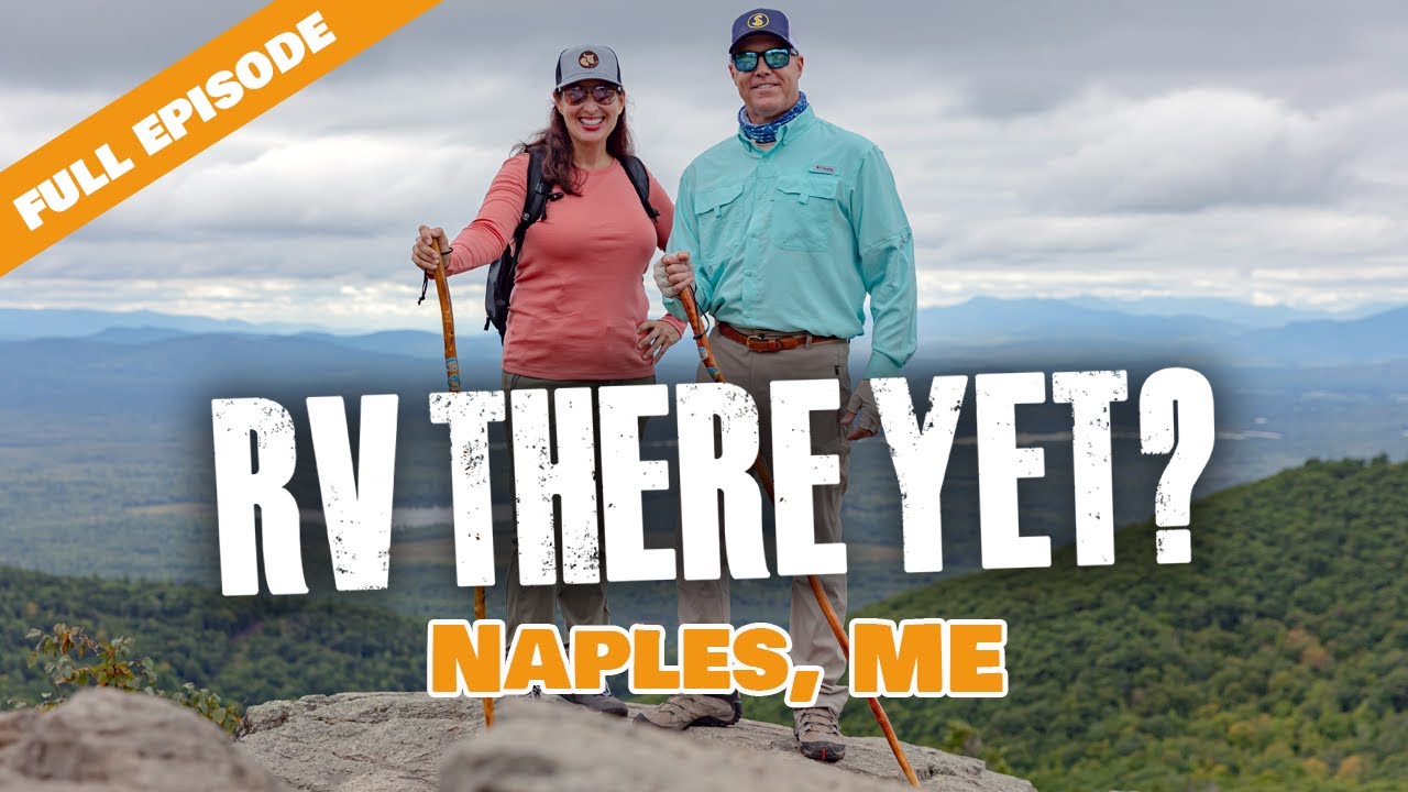 Naples Maine | Loon's Haven Family Campground | Full Episode