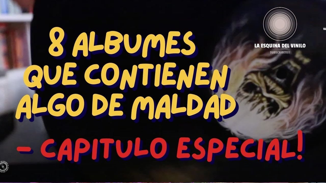 7 albumes que contienen maldad - Capitulo Especial!