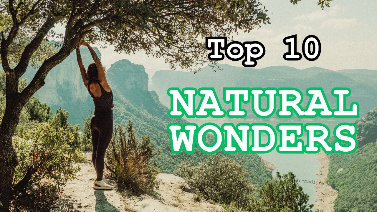 Top 10 Natural Wonders