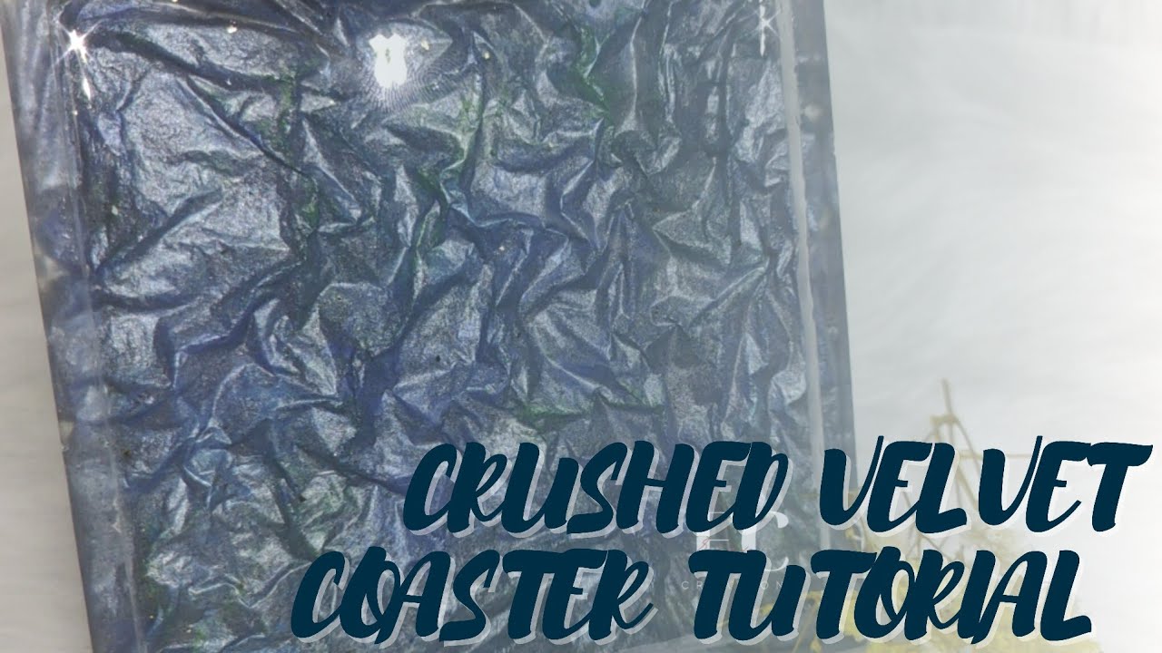 Crushed velvet coaster resin