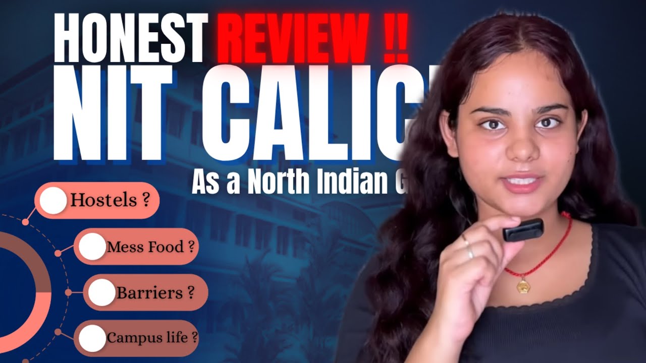 Honest review of NIT CALICUT as a north indian