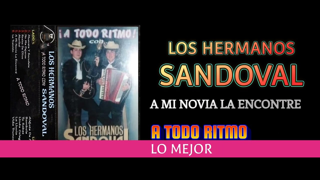 LOS HERMANOS SANDOVAL / A TODO RITMO LO MEJOR