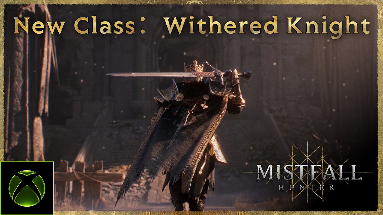 Mistfall Hunter - New Class Withered Knight Trailer