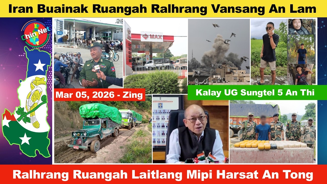Mar 05 Zing: Iran Buainak Ruangah Kawl Ralhrang Thinphang. Lai Tlang Mipi Harsatnak An Tong