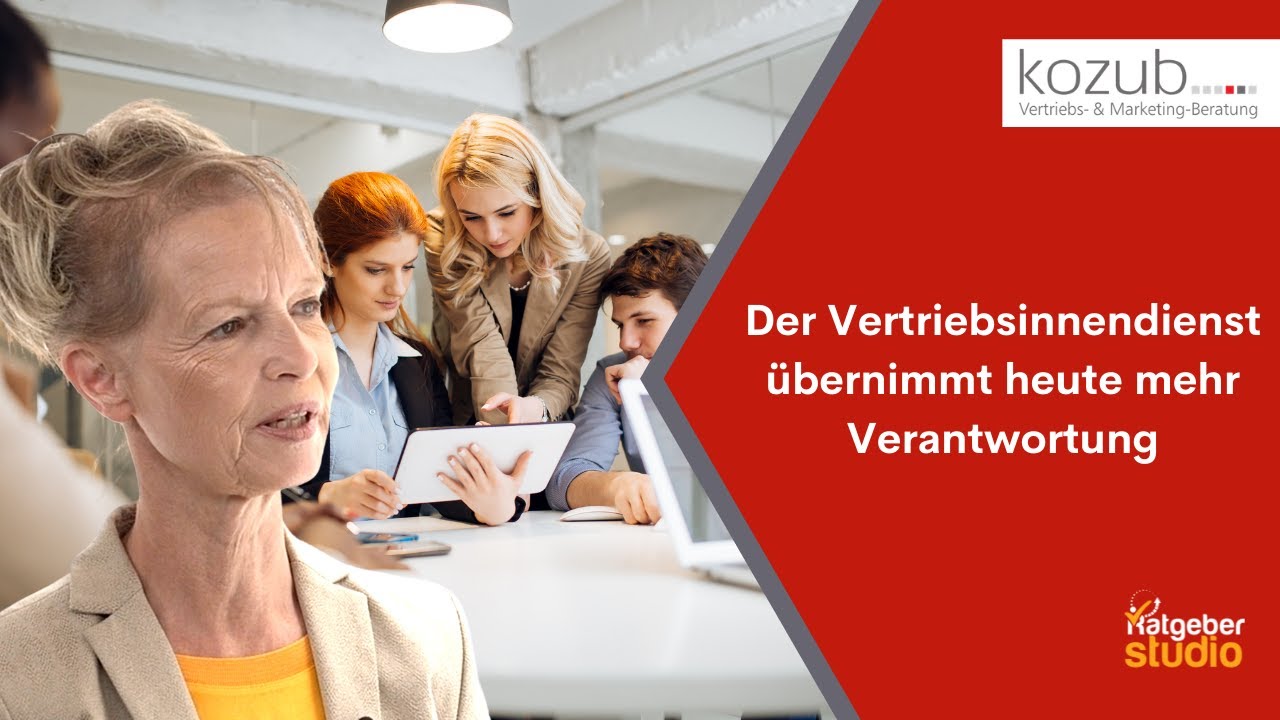 Der Innendienst im Vertrieb als Kundenmanager und Umsatzgenerator