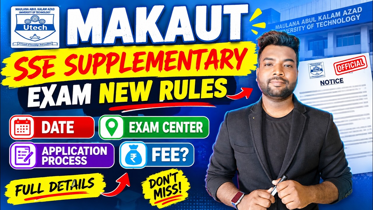 😫MAKAUT SSE Supplementary Exam New Rules, Date, Exam Center & Application Process & Fee?