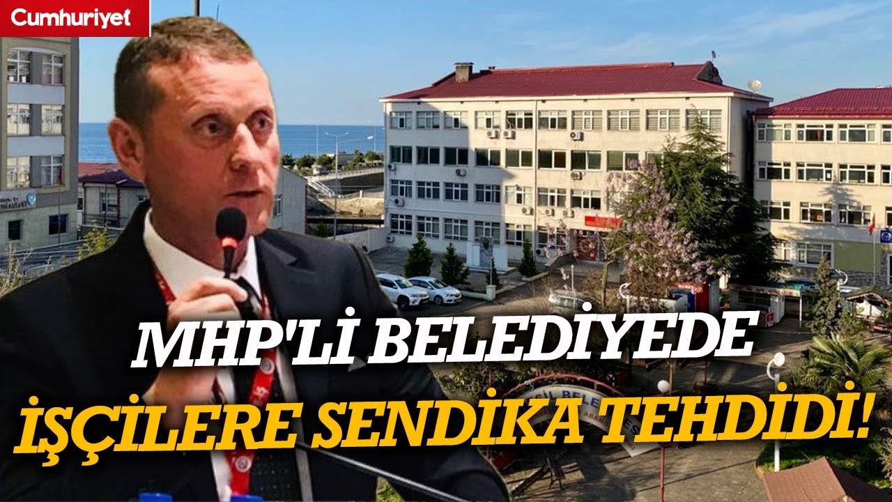 MHP'li belediyede iş&ccedil;iler sendika değiştirmeye zorlanıyor!