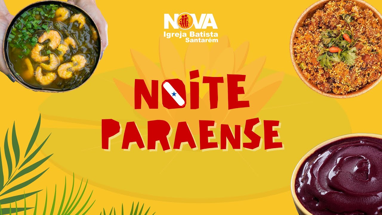 NOITE PARAENSE (01/02/2026) - NOVA IGREJA BATISTA SANTARÉM