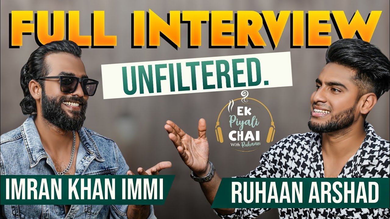 EK PIYALI CHAI WITH RUHAAN Feat. IMRAN KHAN IMMI | EP-1