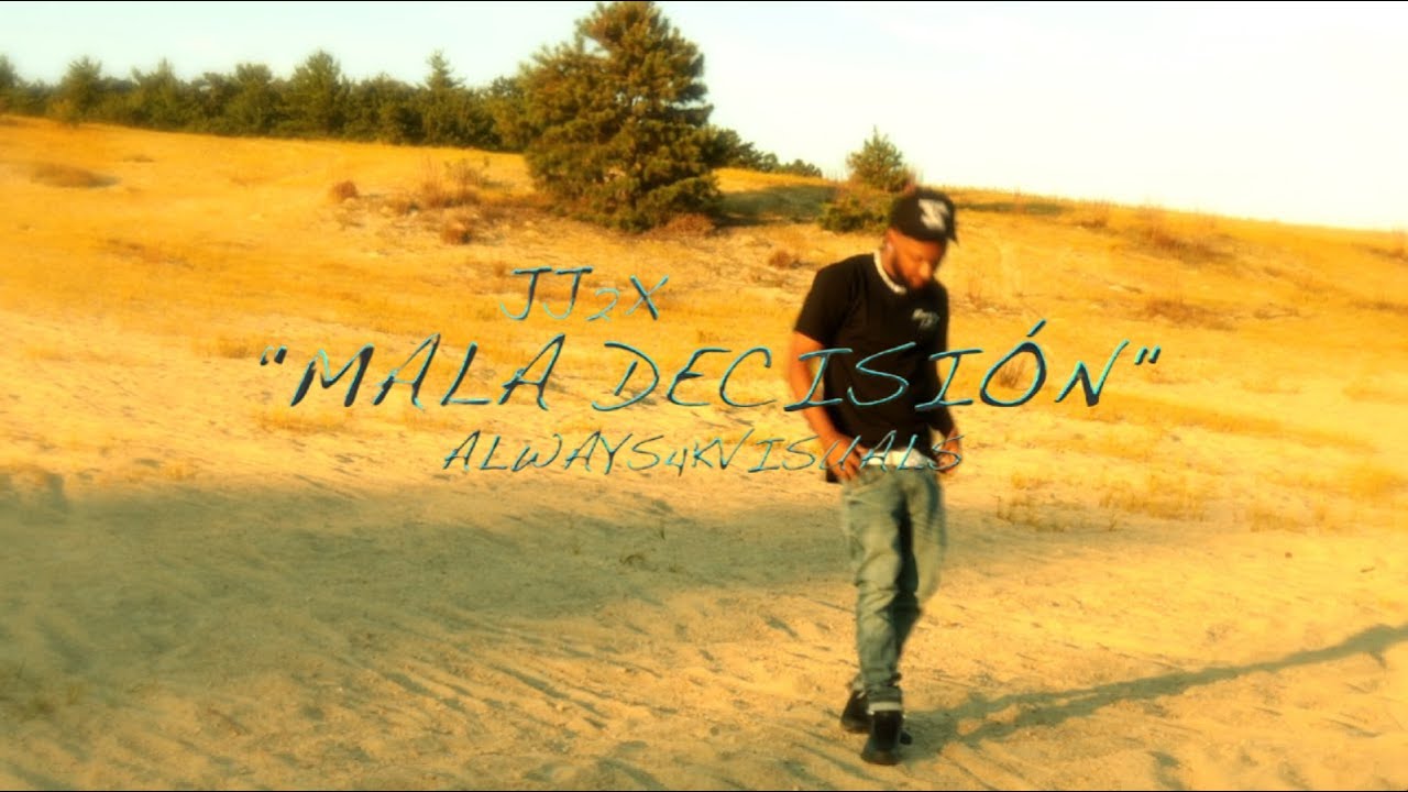 JJ2X - MALA DECISION  🥲🖤( Video Official )