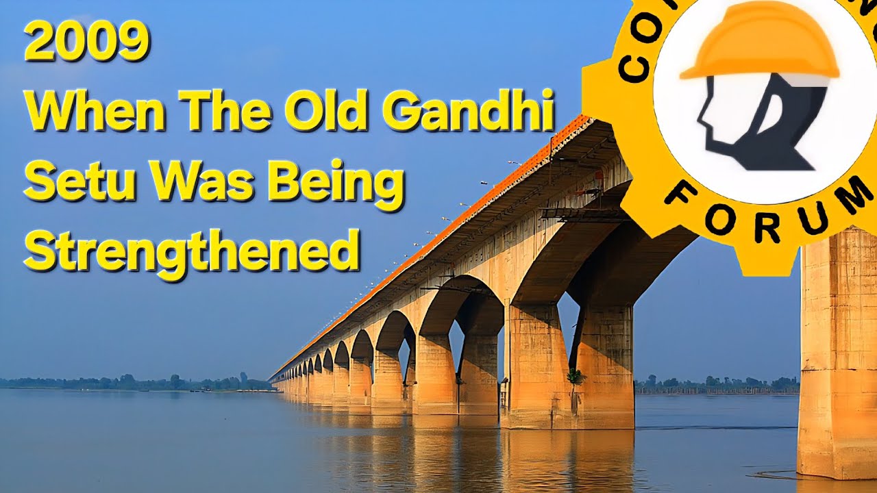 2009 : When The Old Gandhi Setu Was Being Strengthened @MAHESH_IRCON