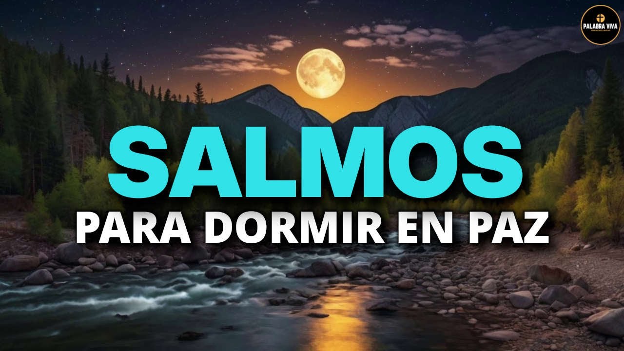 Salmos para Dormir en Paz | Palabra de Dios | Salmos | 3 Horas