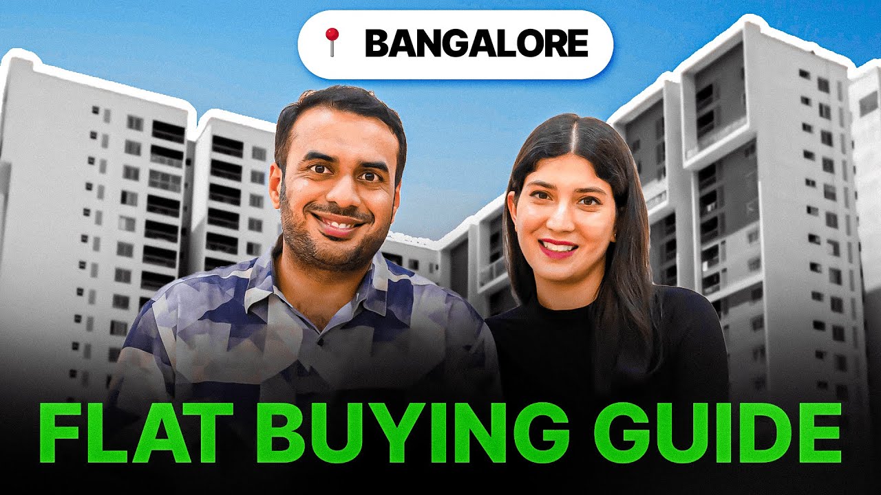 Buying a Flat in Bengaluru? | Steps and Tips