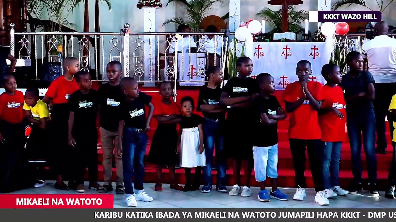 MISTARI YA MOYO - SIKU YA MIKAELI NA WATOTO