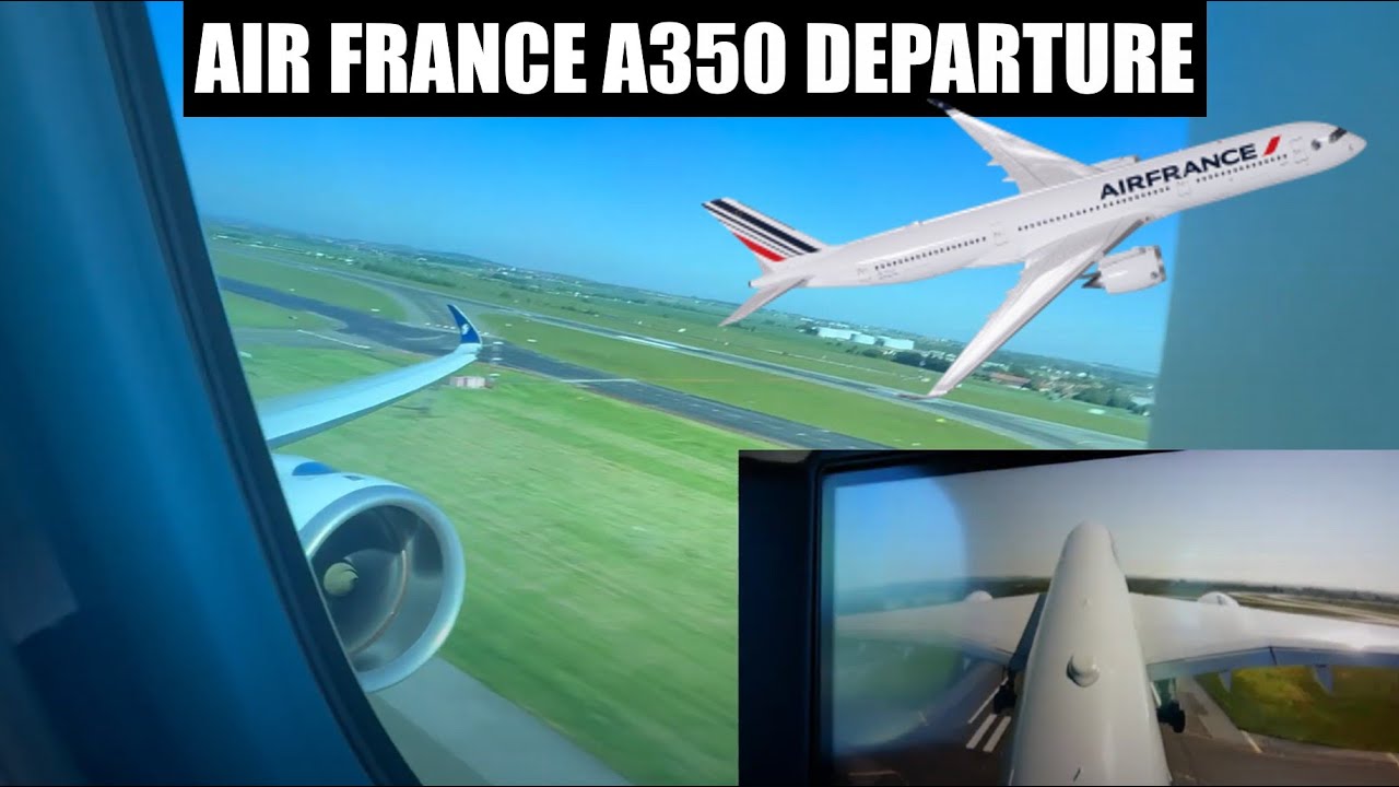 Air France A350-900 Takeoff from Paris CDG | Dual-Angle Business Class Window + Fuselage Cam