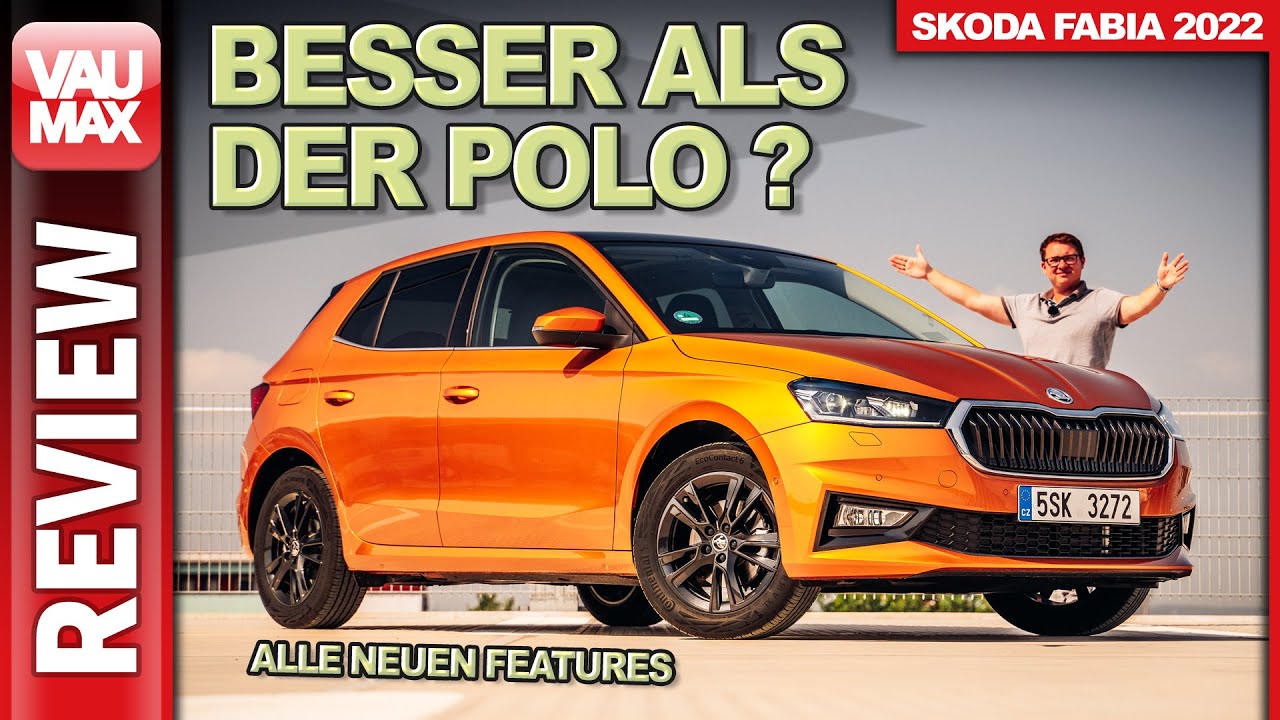 Besser als VW Polo & Co? 2022 SKODA FABIA „Style“ 110 PS TSI im Test