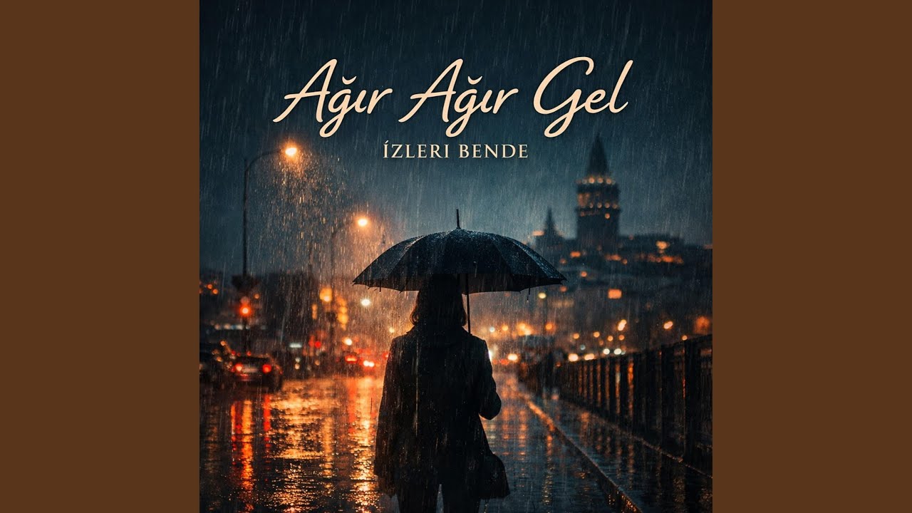 AĞIR AĞIR GEL