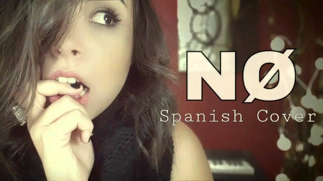 Meghan Trainor No (Spanish Cover)