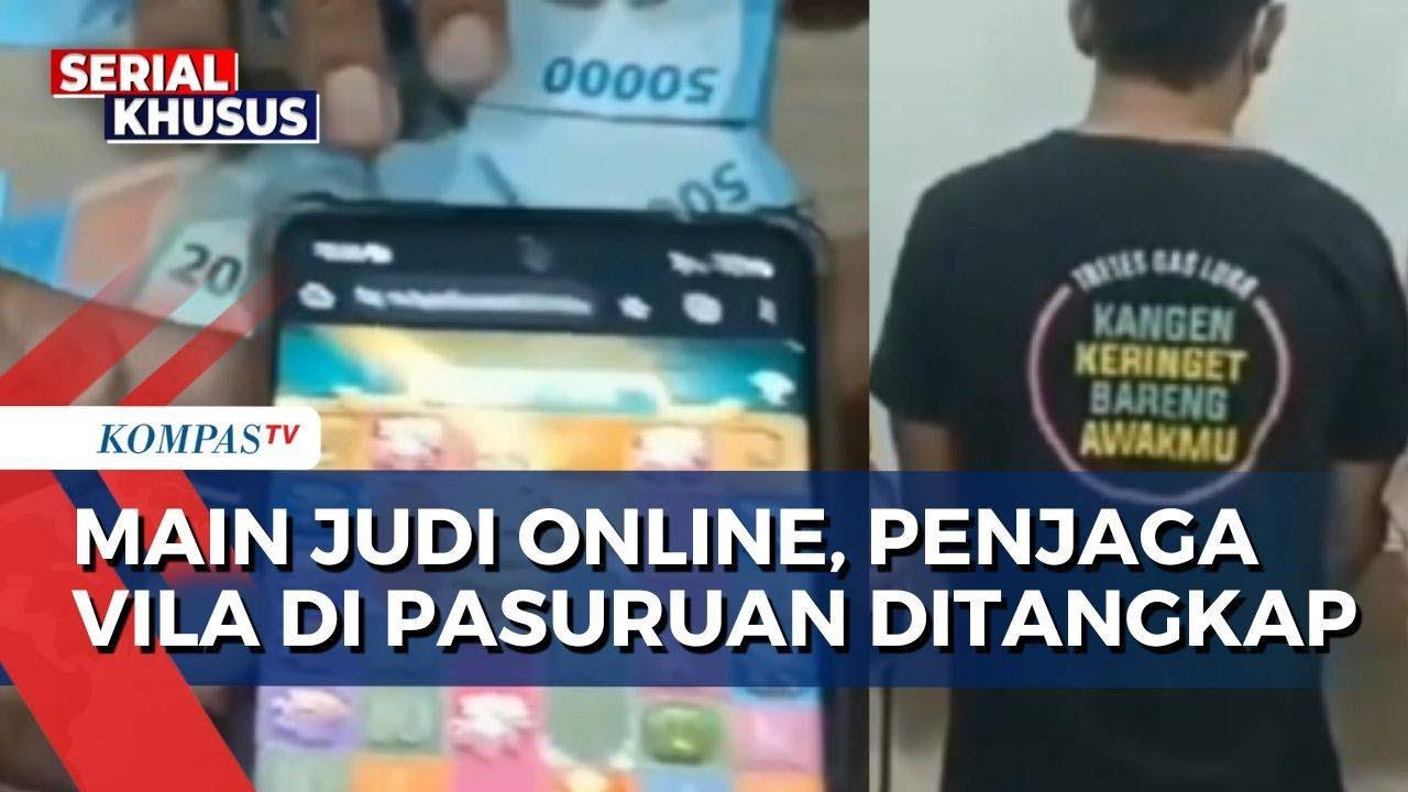Tertangkap Main Judi Online, Penjaga Vila di Pasuruan Jatim Ditangkap Polsek Prigen! | SERIAL JUDOL