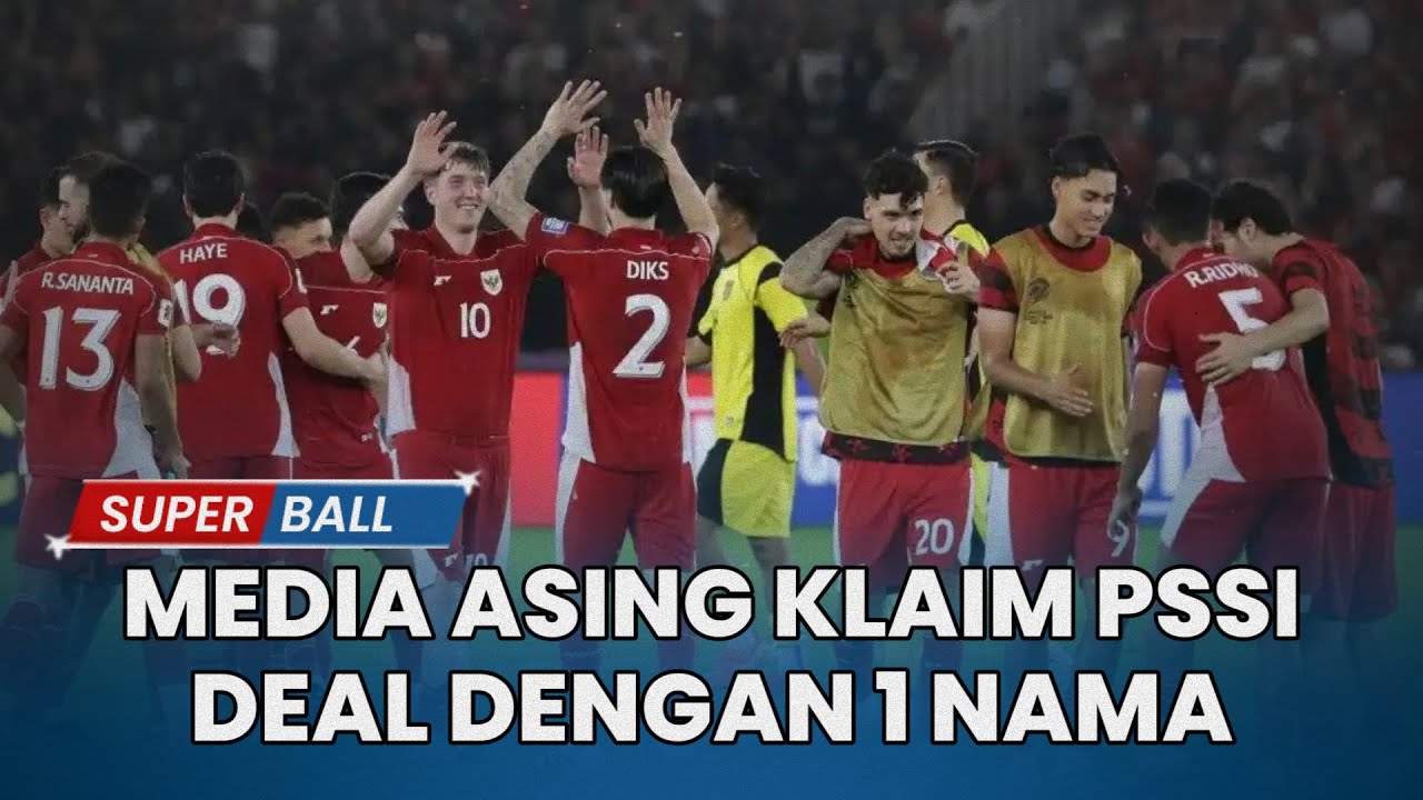 Media Asing Kembali Klaim PSSI Deal dengan 1 Nama untuk Timnas Indonesia, Debut di FIFA Series 2026?
