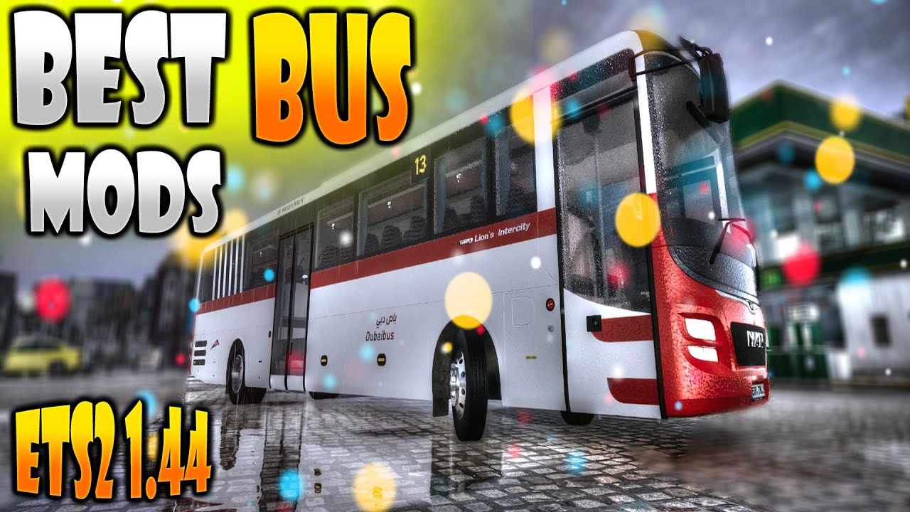 TOP BEST BUS MODS FOR ETS2 1.44 | ETS 2 Mods