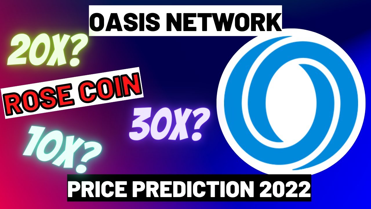 Oasis Network Rose Coin Price Prediction - Rose Crypto Analysis - Rose Crypto News Today