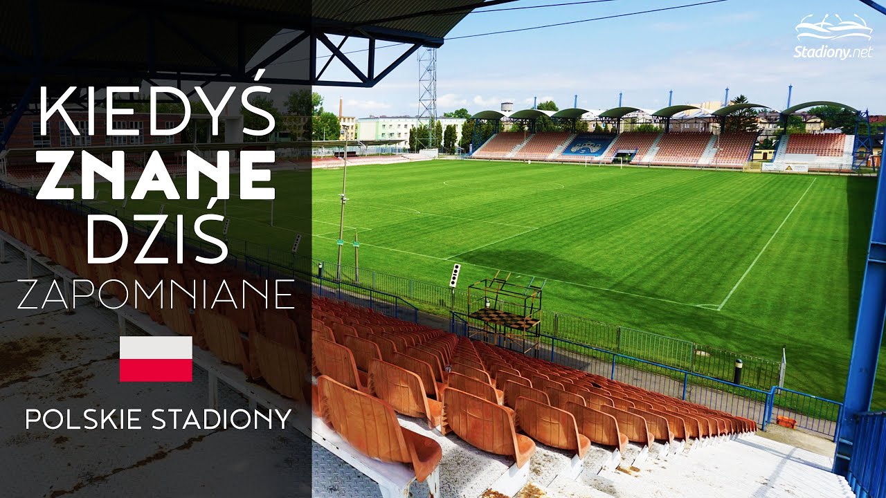 Kiedyś Znane Dziś Zapomniane (Polskie Stadiony)