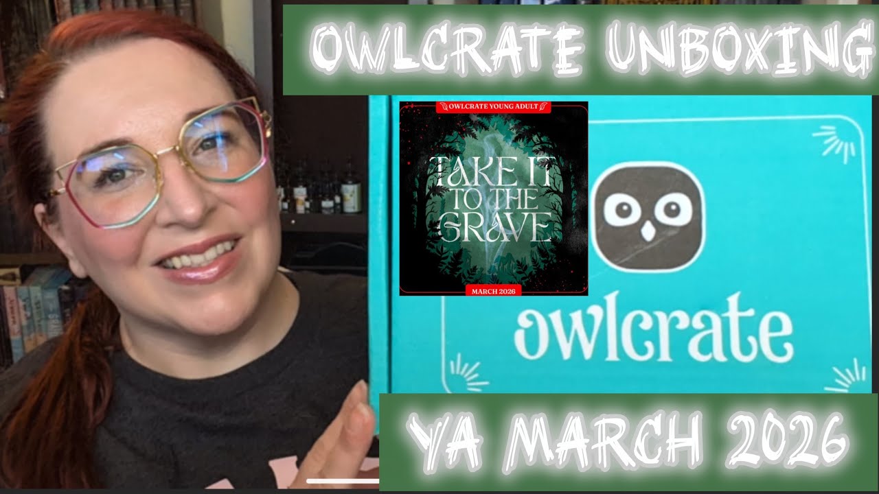 OwlCrate YA March 2026: Take It To The Grave 🪦 OwlCrate Unboxing